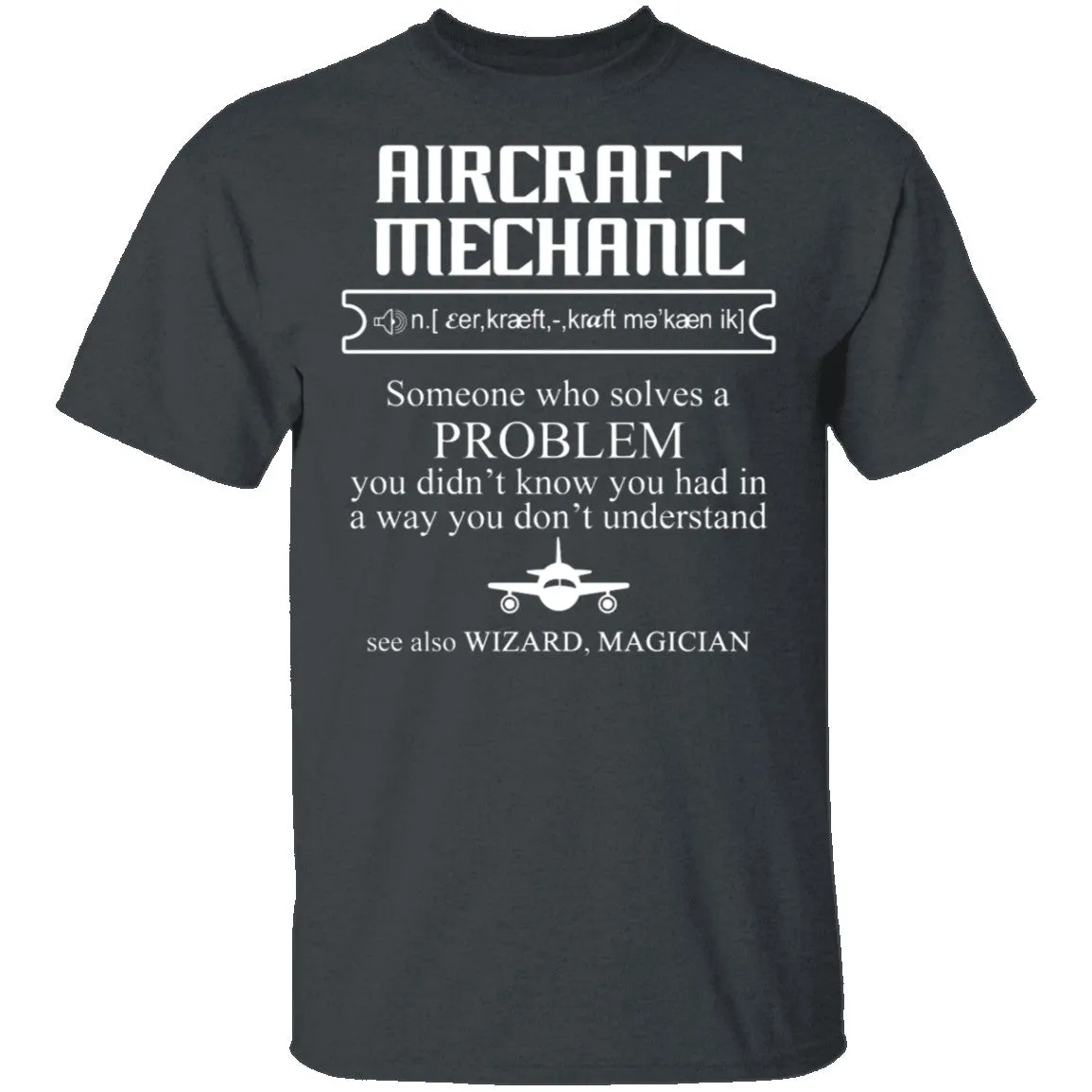 Aircraft Mechanic Definition T-Shirt